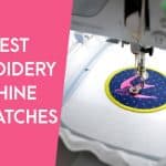 Best Embroidery Machine for Patches
