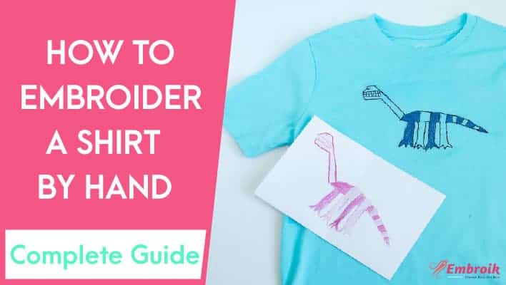how to embroider a shirt