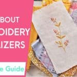 embroidery stabilizer guide