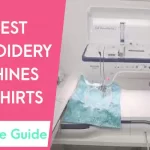 Best Embroidery Machine for Shirts & Hoodies in 2022