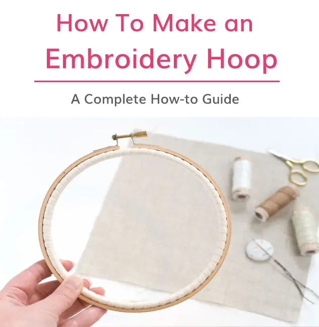 How to Make an Embroidery Hoop